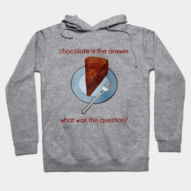 Chocolate is the Answer Hoodie by evisionarts